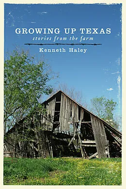 E-Book (epub) Growing up Texas von Kenneth Haley