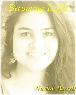 E-Book (epub) Becoming Light von Nicole J. Barrett