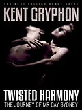 E-Book (epub) Twisted Harmony von Kent Gryphon