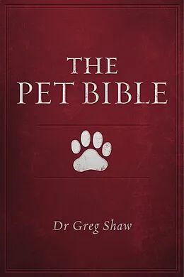 E-Book (epub) Pet Bible von Dr Greg Shaw