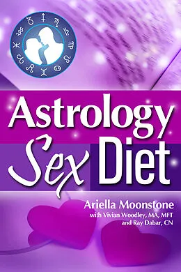 E-Book (epub) Astrology Sex Diet von Ariella Moonstone