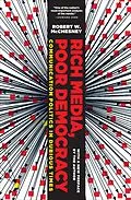 E-Book (epub) Rich Media, Poor Democracy von Robert W. Mcchesney