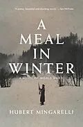 E-Book (epub) A Meal in Winter von Hubert Mingarelli
