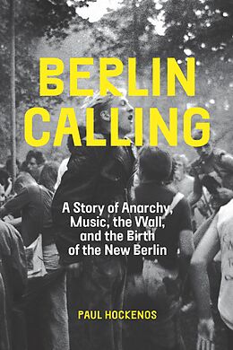 eBook (epub) Berlin Calling de Paul Hockenos