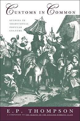 E-Book (epub) Customs in Common von E. P. Thompson