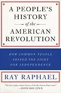 E-Book (epub) A People's History of the American Revolution von Ray Raphael