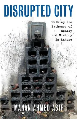 E-Book (epub) Disrupted City von Manan Ahmed Asif