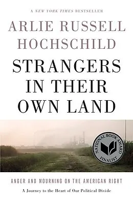 E-Book (epub) Strangers in Their Own Land von Arlie Russell Hochschild