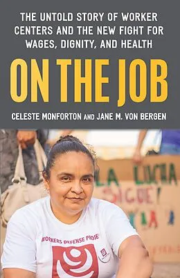 E-Book (epub) On the Job von Celeste Monforton, Jane M. von Bergen
