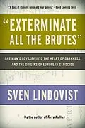 E-Book (epub) "Exterminate All the Brutes" von Sven Lindqvist