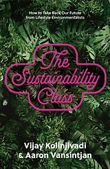 Livre Relié The Sustainability Class de Vijay Kolinjivadi, Aaron Vansintjan