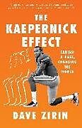 Couverture cartonnée The Kaepernick Effect de Dave Zirin