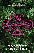 E-Book (epub) The Sustainability Class von Vijay Kolinjivadi, Aaron Vansintjan