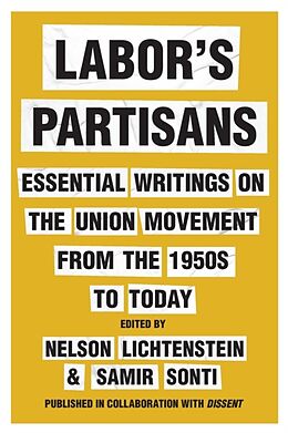 Livre Relié Labor's Partisans de Nelson Sonti, Samir Lichtenstein