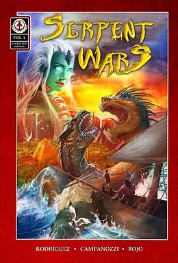 E-Book (epub) Serpent Wars von Christian Rodriguez, Chris Campanozzi