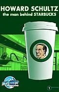 E-Book (pdf) Orbit: Howard Schultz: The Man Behind STARBUCKS von Cw Cooke