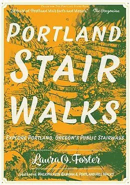 E-Book (epub) Portland Stair Walks von Laura O. Foster