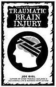 Couverture cartonnée This Is Your Brain on Traumatic Brain Injury de Joe Biel