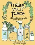 E-Book (epub) Make Your Place von Raleigh Briggs