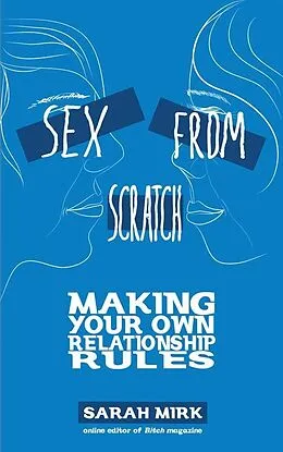 E-Book (epub) Sex From Scratch von Sarah Mirk