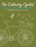 E-Book (epub) Culinary Cyclist von Anna Brones