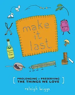 E-Book (epub) Make It Last von Raleigh Briggs