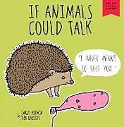 Couverture cartonnée If Animals Could Talk: A Children's Book for Adults de Carla Butwin, Josh Cassidy