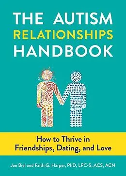 E-Book (epub) Autism Relationships Handbook, The von Joe Biel, Faith G. Harper