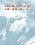 E-Book (pdf) Punk in NYC's Lower East Side 1981-1991 von Ben Nadler