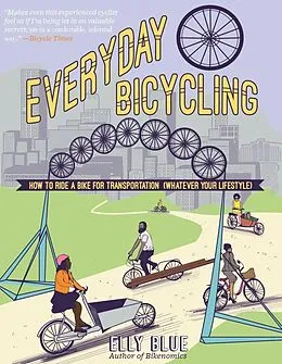 E-Book (epub) Everyday Bicycling von Elly Blue