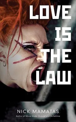 E-Book (epub) Love Is the Law von Nick Mamatas