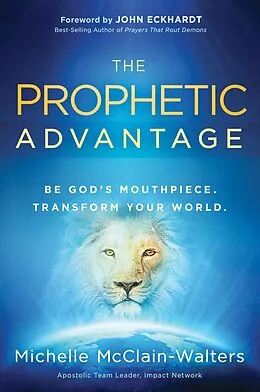 E-Book (epub) Prophetic Advantage von Michelle Mcclain-Walters