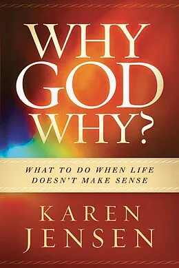 E-Book (epub) Why, God, Why? von Karen Jensen