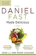 ePUB Daniel Fast Made Delicious von John Cavazos