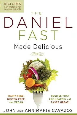 ePUB Daniel Fast Made Delicious von John Cavazos