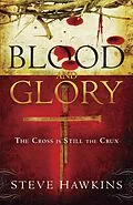 E-Book (epub) Blood and Glory von Steve Hawkins