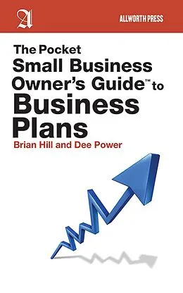 E-Book (epub) The Pocket Small Business Owner's Guide to Business Plans von Brian Hill, Dee Power