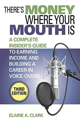 E-Book (epub) There's Money Where Your Mouth Is von Elaine A. Clark