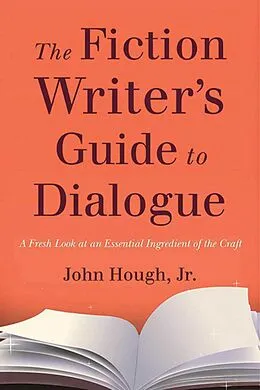 E-Book (epub) The Fiction Writer's Guide to Dialogue von John Hough