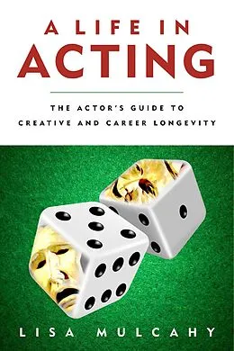 E-Book (epub) A Life in Acting von Lisa Mulcahy