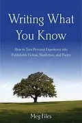 E-Book (epub) Writing What You Know von Meg Files