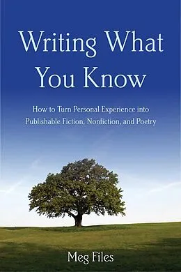 E-Book (epub) Writing What You Know von Meg Files