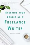 E-Book (epub) Starting Your Career as a Freelance Writer von Moira Allen