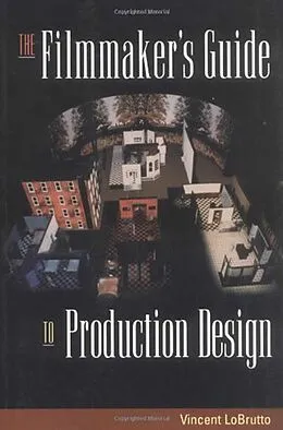 E-Book (epub) The Filmmaker's Guide to Production Design von Vincent Lobrutto
