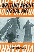 E-Book (epub) Writing about Visual Art von David Carrier