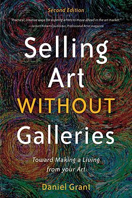 E-Book (epub) Selling Art without Galleries von Daniel Grant