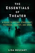 E-Book (epub) The Essentials of Theater von Lisa Mulcahy