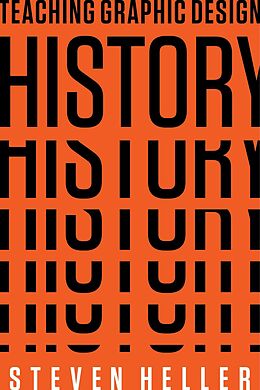 eBook (epub) Teaching Graphic Design History de Steven Heller