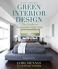 E-Book (epub) Green Interior Design von Lori Dennis, Courtney Porter