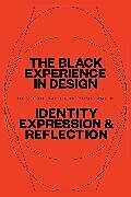 Couverture cartonnée The Black Experience in Design de 